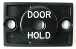 HALO MARKED "DOOR HOLD"